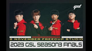 ENG 2023 GSL S3 Ro4 amp Finals 「Full VOD」 [upl. by Reine]