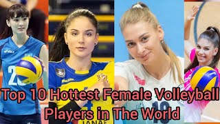 Top 10 Hottest Female Volleyball Players in The World  Hottest Female Volleyball Players [upl. by Htnicayh]