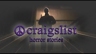 4 Scary TRUE Craigslist Stories [upl. by Stanleigh]