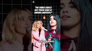 quotDid Camila Cabello just throw shade at Sabrina Carpenterquot [upl. by Nalahs598]