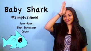 Baby Shark ASL Cover SimplySigned cover [upl. by Klemperer]