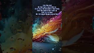 I will sing of the goodness of God Lyrics video lyrics [upl. by Adna542]