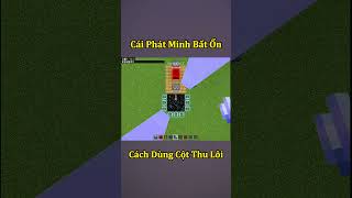 Cách Sử Dụng Cột Thu Lôi Trong Minecraft Đúng Cách 🤣 shorts [upl. by Ahsirahc981]