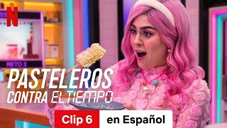 Pasteleros contra el tiempo Temporada 2 Clip 6  Tráiler en Español  Netflix [upl. by Inihor]