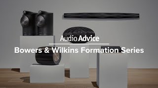 Bowers amp Wilkins Formation Series Overview [upl. by Annahpos]