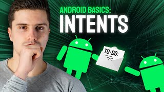 Intents amp Intent Filters  Android Basics 2023 [upl. by Britton742]