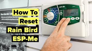 How To Reset A Rain Bird ESPMe Irrigation Controller [upl. by Ardnekan63]