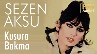 Sezen Aksu  Kusura Bakma  45lik Official Audio [upl. by Reeve]