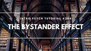 The Bystander Effect Intro Psych Tutorial 204 [upl. by Atiniuq]