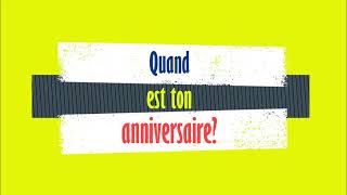 Quand est ton anniversaire  When is yout birthday  French question [upl. by Trescha309]