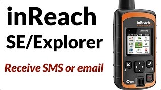 How non inReach Users Can Send A Text Or Email Message To Your inReach SE  Explorer [upl. by Kiefer]