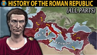 The History of the Roman Republic All Parts  753 BC  27 BC [upl. by Nilrak]