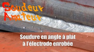 Tuto Soudure en angle à plat à lélectrode enrobée [upl. by Cleveland]