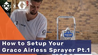 How to Set up your Graco Airless Paint Sprayer QuickStart Guide  Pt 1 [upl. by Hanan]