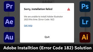 Adobe Installtion Error Code 182 Solution  Adobe Creative Cloud [upl. by Lloyd48]