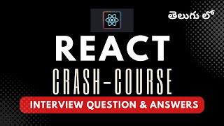 React JS Crash Course with Interview Question amp Answers in Telugu [upl. by Eikin]