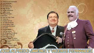 JOSÉ ALFREDO JIMÉNEZ Y VICENTE FERNANDEZ SUS MEJORES ÉXITOS  LAS 40 GRANDES CANCIONES [upl. by Yance]