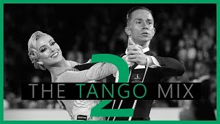 ► TANGO MUSIC MIX 2 [upl. by Seraphina125]