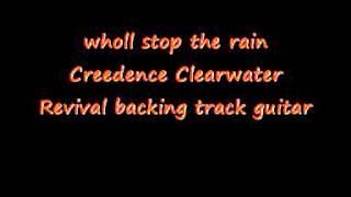 wholl stop the rain Creedence Clearwater Revival backing track g [upl. by Mirabel525]