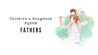 Fathers  LDS Primary Song Sing Along [upl. by Courtnay]