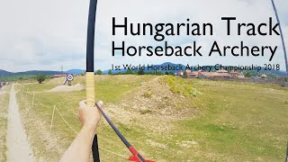 1st World Horseback Archery Championship 2018  Hungarian Track practice [upl. by Langsdon998]