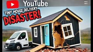 Tiny House Delivery ends in Disaster [upl. by Paula]