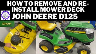 How to Remove Mower Deck John Deere D125 [upl. by Harlin]