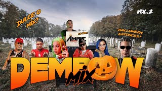 DEMBOW MIX VOL 2🎃 LOS DEMBOW MAS PEGADO  DJ ALMITE BULIN 47  JAY ONE  YAILIN  DONATY [upl. by Auqenaj580]