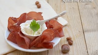 Bresaola con philadelphia e nocciole  Ricette che Passione [upl. by Yticilef]