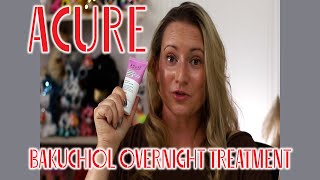 Acure Skincare 🆕️ Radically Rejuvenating Bakuchiol Overnight Treatment Review and How to Use [upl. by Yrehcaz]