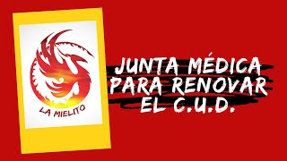 JUNTA MÉDICA PARA RENOVAR EL CUD [upl. by Nivle]