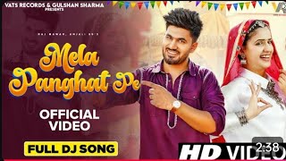 ✔ Mela Panghat Pe Official Video Aman Jaji  Pranjal Dahiya  New Haryanvi Songs Haryanavi 2024 [upl. by Bluefarb]