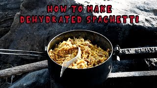 How to Make Your Own Dehydrated Camping Meals  Dehydrated Spaghetti [upl. by Sac]