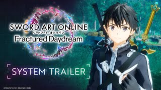 SWORD ART ONLINE Fractured Daydream — System Trailer [upl. by Aikaj660]