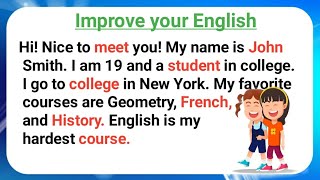 Improve your English  listen and practice  learn English spikingMy name is john  Laval 1 [upl. by Virge274]