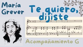 Te quiero dijiste Sol mayoracompañamiento de piano María Grever [upl. by Eanore]