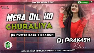 Viral Purulia Dj Song  Mera Dil Ko Churaliya Tapori Club Dnc Mix Dj Prakash [upl. by Imelida399]