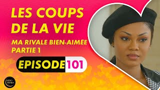 Trahison Inattendu  Les Coups de la Vie  Ma Rivale BienAimée  Episode 1  Saison 1 Ep101 [upl. by Etnauq]