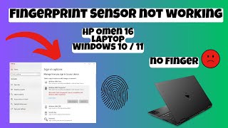 How to fix Fingerprint Sensor not working on HP Omen 16 Laptop Windows 10  11 [upl. by Aisela]