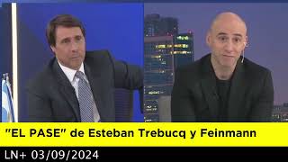 EL PASE de Esteban Trebucq y Eduardo Feinmann 03092024 [upl. by Jacobo]