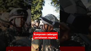 Komponen cadangan pertahanan negara shorts tnikc tnial tniad tniau [upl. by Cyd]