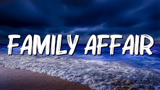 Family Affair  Mary J Blige Lyrics [upl. by Atirrehs]