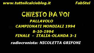 Chiesto da voi ITALVOLLEY Campione del mondo 1994 Nicoletta Grifoni [upl. by Felipa311]