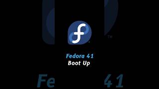 Fedora 41 Boot Up linux fedora [upl. by Alidia134]