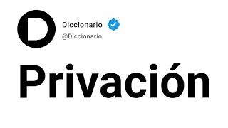 Privación Significado En Español [upl. by Nitsirc]