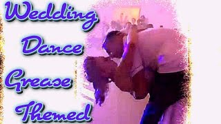 Wedding Dance Grease Theme Extravaganza weddingdance grease [upl. by Bullivant]