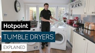 Tumble dryers explained  by Hotpoint [upl. by Kraska]