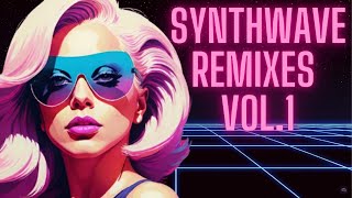 Synthwave Remixes Of Popular Songs Vol1 [upl. by Middendorf517]