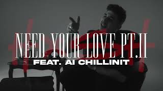 Rops1  Need Your Love Pt II feat AI ChillinIT [upl. by Inattirb]