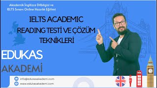 ACADEMIC READING TESTİ NEDİR ÇÖZÜM TEKNİKLERİ NELERDİR NASIL HAZIRLANMALI [upl. by Yorgen]